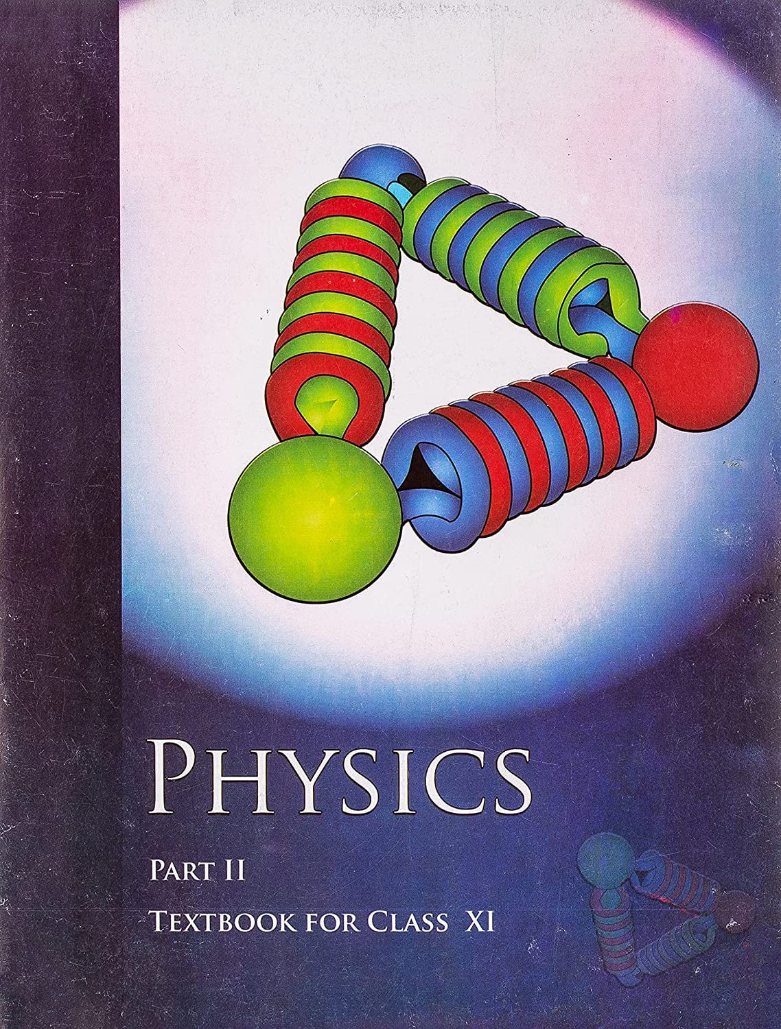 Physics Textbook Part - 2 For Class - 11 - 11087 by NCERT (Author) book cover