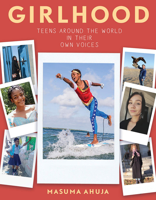 Girlhood: Teens around the World in Their Own Voices book cover