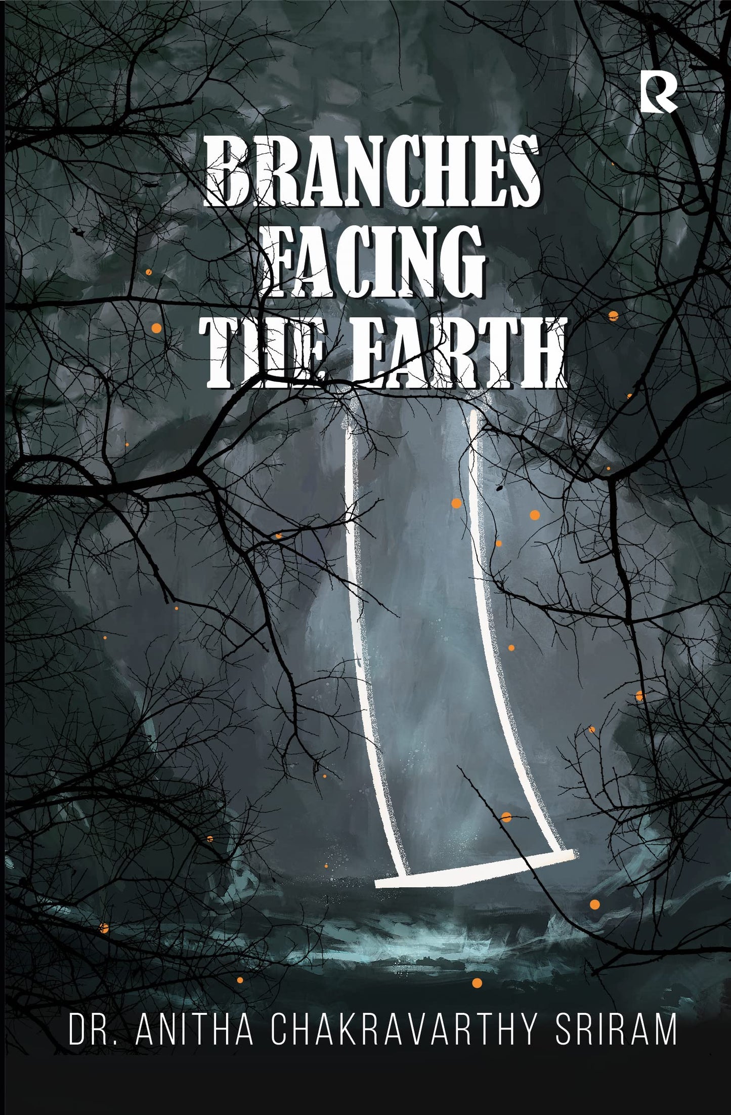 Branches facing the Earth book cover