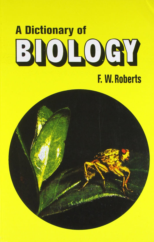 A Dictionary Of Biology (Pb 2005) by ROBERTS F.W. (Author) book cover