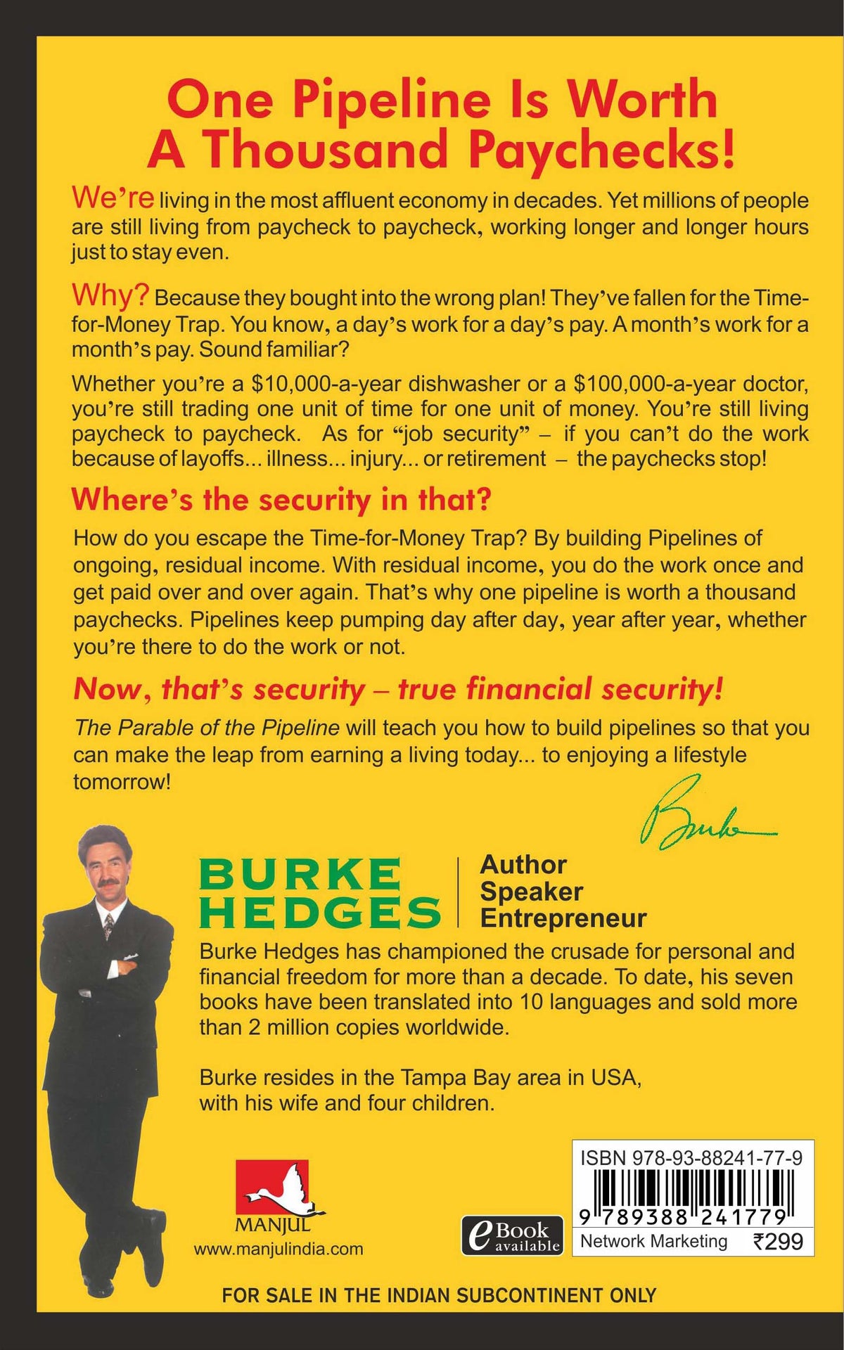 The Parable of the Pipeline: How Anyone Can Build a Pipeline of Ongoing Residual Income in the New Economy
