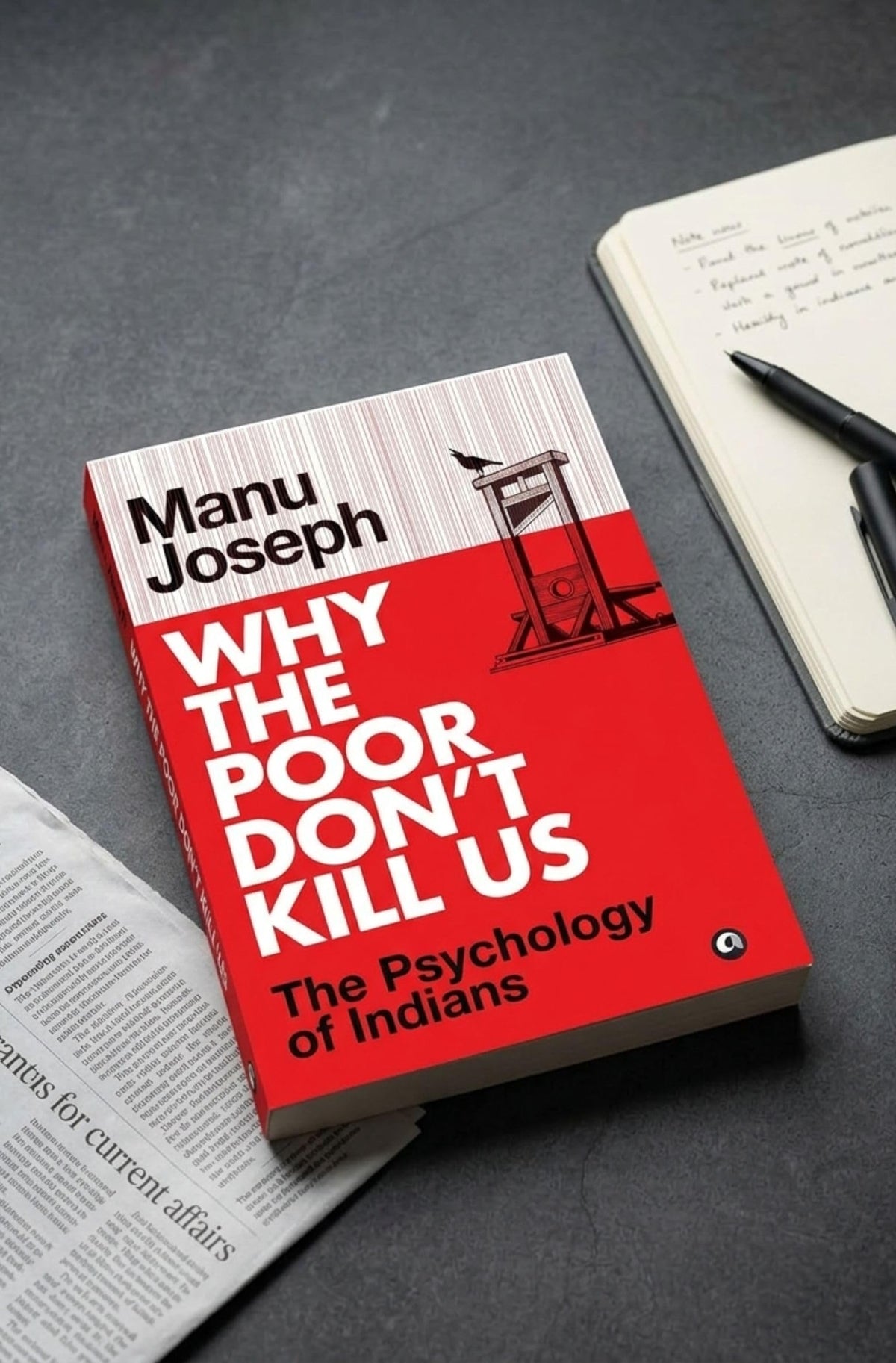 Why the Poor Don’t Kill Us: The Psychology of Indians