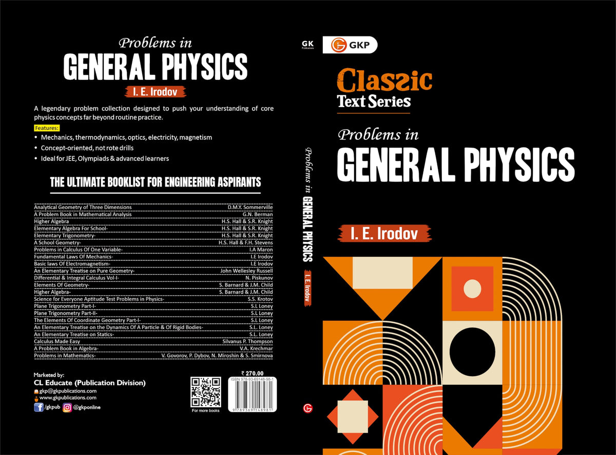 Problems in General Physics by I.E. Irodov | 1900+ Advanced Physics Problems | Summarized Formulas | for IIT JEE, NEET, GATE, Engineering & Physics Olympiad Exam Preparation