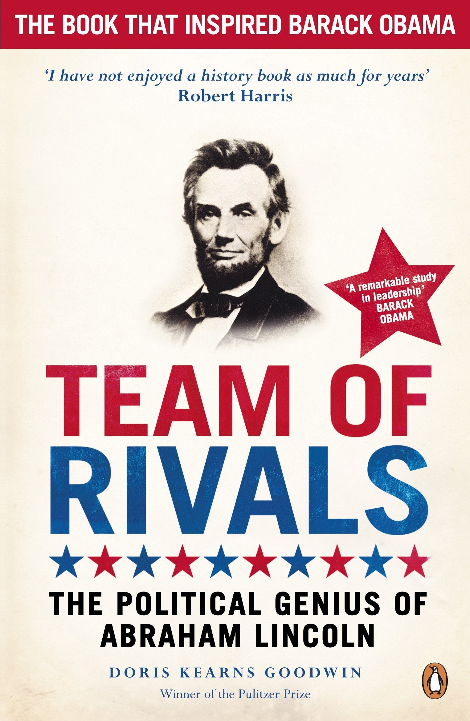 Team of Rivals: The Political Genius of Abraham Lincoln by Doris Kearns Goodwin (Author) book cover