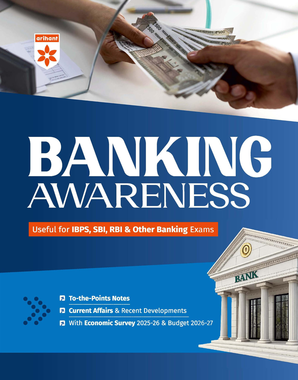 Arihant Banking Awareness | For IBPS, SBI, RBI & Other Banking Exams | To-the-Point Notes, Current Affairs & Recent Developments | Economic Survey 2025–26 & Union Budget 2026–27