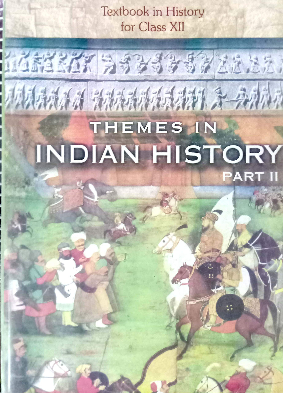 Themes in Indian history part 1, 2 & 3; history NCERT for class 12th 2025-26 Edition