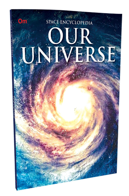 Our Universe: Space Encyclopedia for Curious Minds | Explore the Big Bang, Meteors, Galaxies, NASA & Beyond | Space Science Learning & Technology | Astronomy & Astrophysics | Space Missions & Agencies