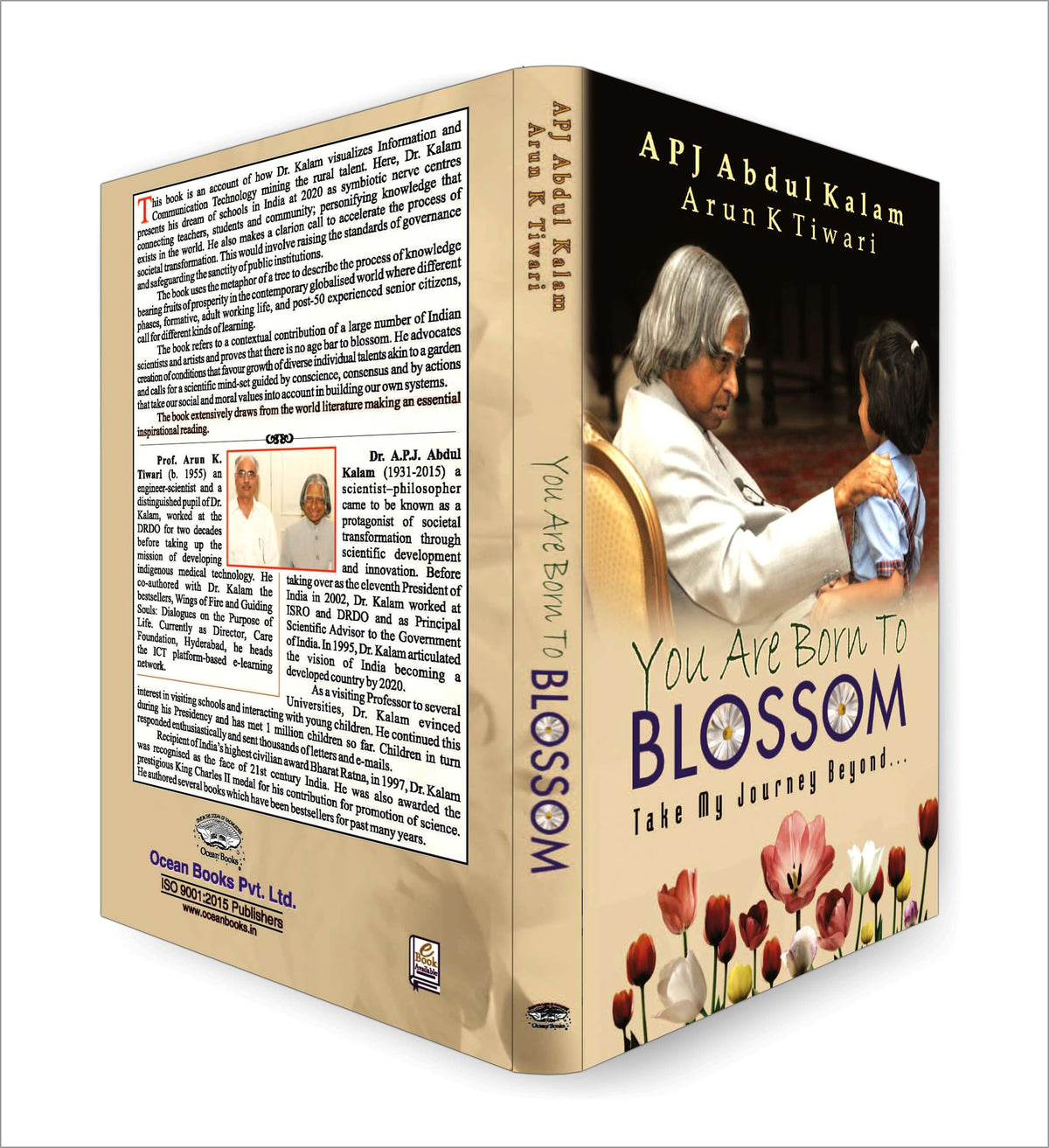 You are Born to Blossom by Dr. A.P.J. Abdul Kalam | Inspirational & Motivational Guide to National Development and Personal Growth for Students and Youth