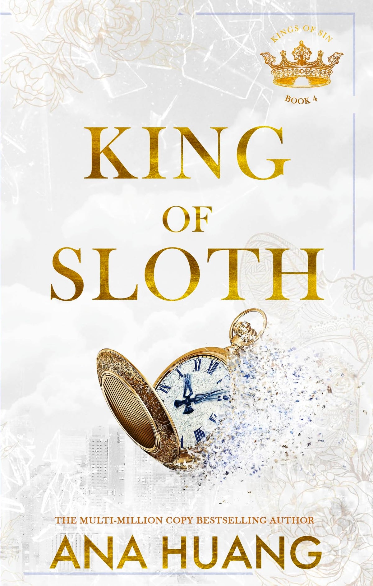 King of Sloth: addictive billionaire romance from the bestselling author of the Twisted series (Kings of Sin)