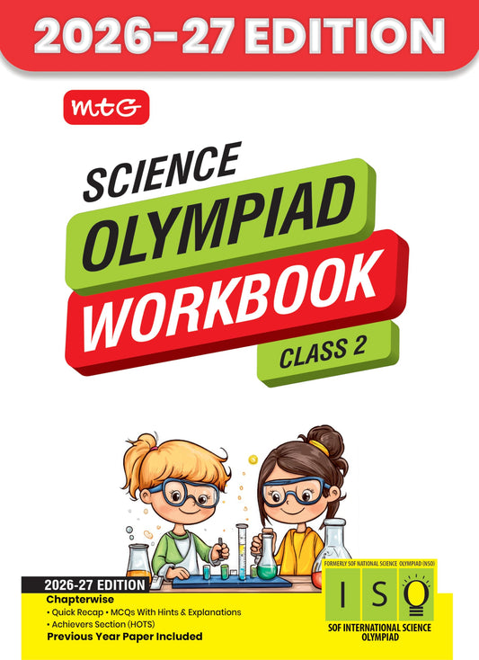 MTG International Science Olympiad (ISO) Workbook Class 2 - Chapter-wise MCQs, Quick Recap with Achievers Section - SOF Olympiad Books For 2026-27 Exam