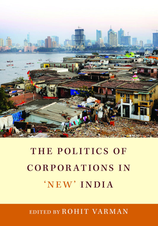 The Politics of Corporations in ‘New’ India