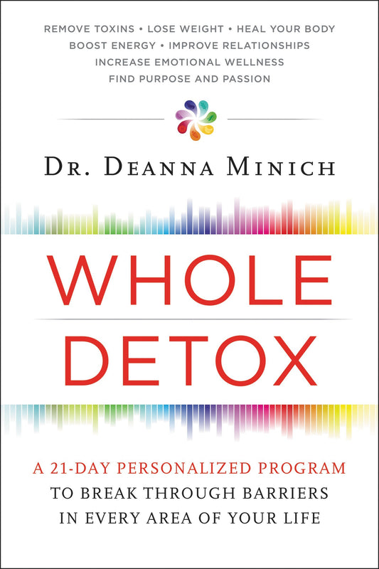 Whole Detox: A 21-Day Personalized Program to Break Through Barriers in Every Area of Your Life book cover