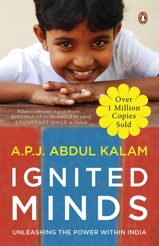 Ignited Minds: Unleashing the power within india: Unleashing the power within India - OVER 1 MILLION COPIES SOLD - An inspiring & visionary book for ... Kalam | English Non-fiction  Penguin Books by A.P.J. Abdul Kalam book cover