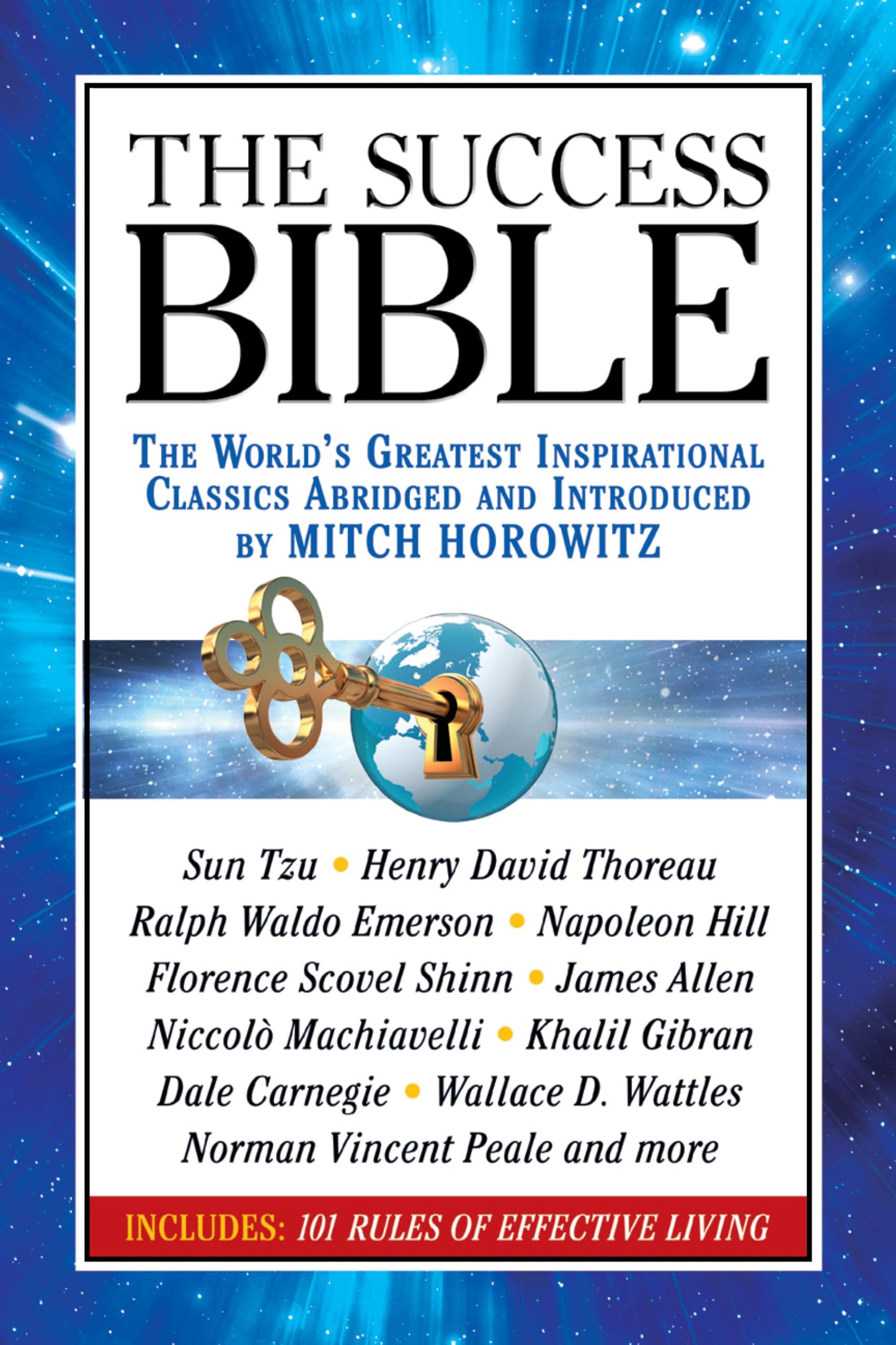The Success Bible: The World's Greatest Inspirational Classics Abridged and Introduced by Mitch Horowitz