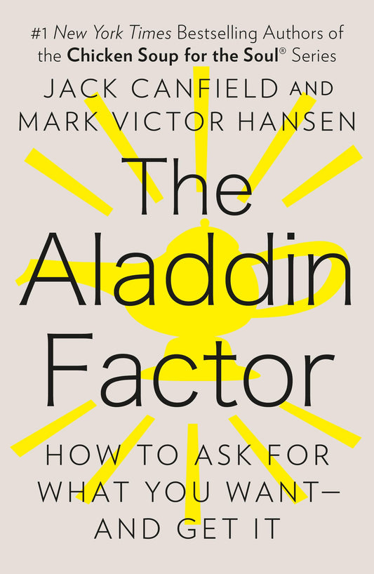 The Aladdin Factor by Jack Canfield (Author), Mark Victor Hansen (Author) book cover