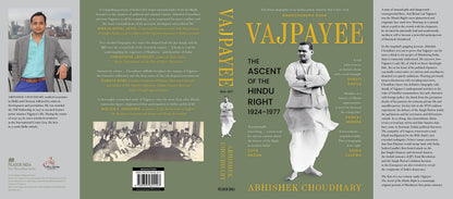 Vajpayee: The Ascent of the Hindu Right, 1924–1977 (Winner of the 2023 Tata Literature Live! First Book Award)