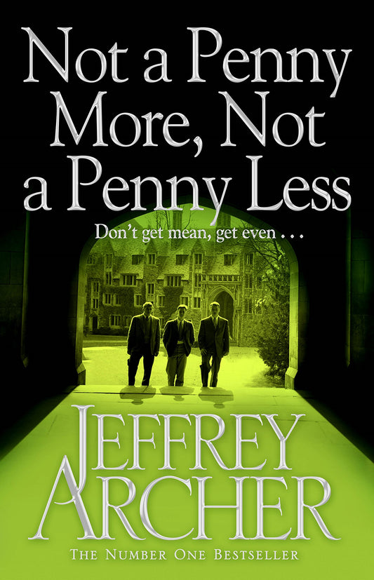 Not A Penny More  Not A Penny Less by Jeffrey Archer book cover