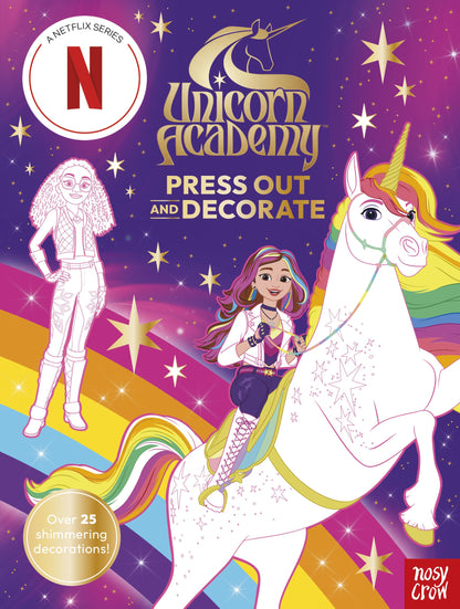 Unicorn Academy: Press Out and Decorate: with over 25 sparkling pieces (Unicorn Academy: TV tie-in titles)