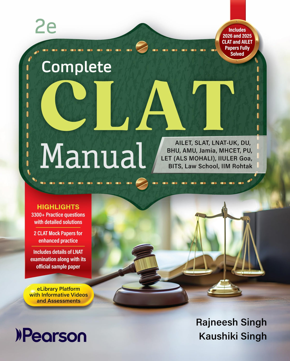 Pearson Complete CLAT Manual + 16 Solved Papers CLAT & AILET 2019–2026 + Legal Awareness & Reasoning + Legal Aptitude Workbook 2026–27 | For CLAT, ... Law Entrances | PYQs, 6000+ MCQs & Mock Tests