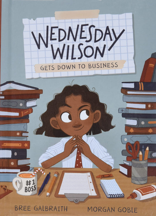 WEDNESDAY WILSON GETS DOWN TO BUSINESS book cover