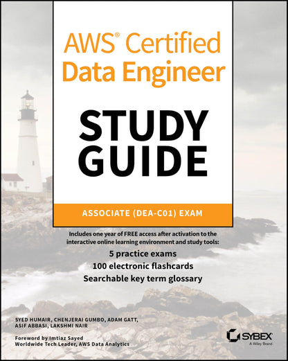 AWS Certified Data Engineer Study Guide: Associate (DEA-C01) Exam (Sybex Study Guides)
