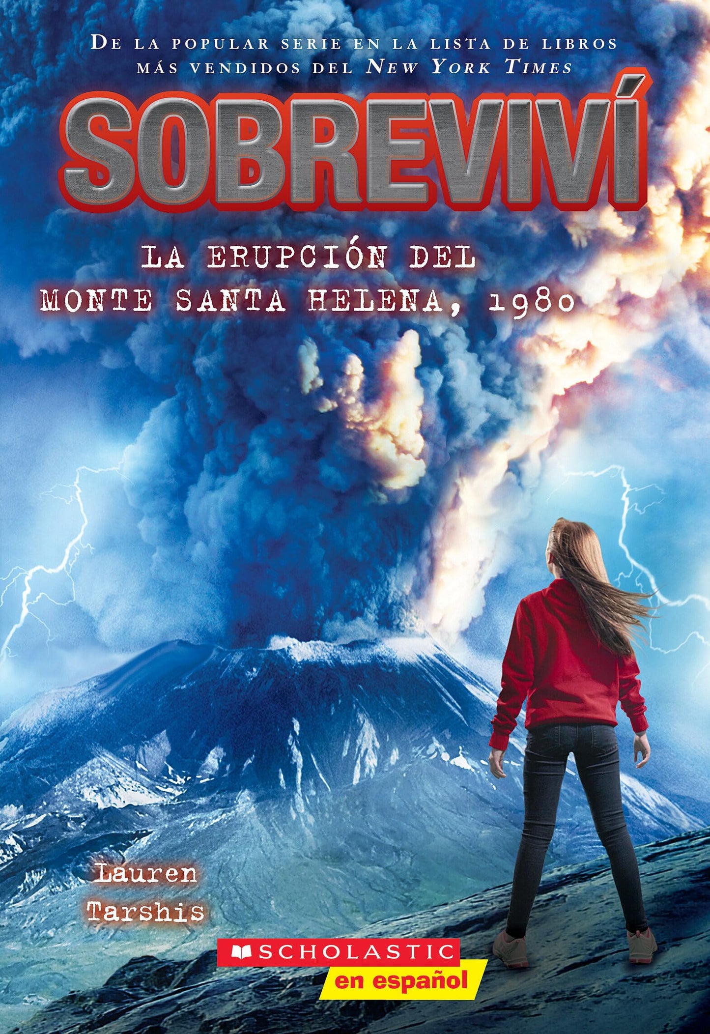 I Survived the Eruption of Mount St. Helens, 1980 (Sobreviví/ I Survived) 