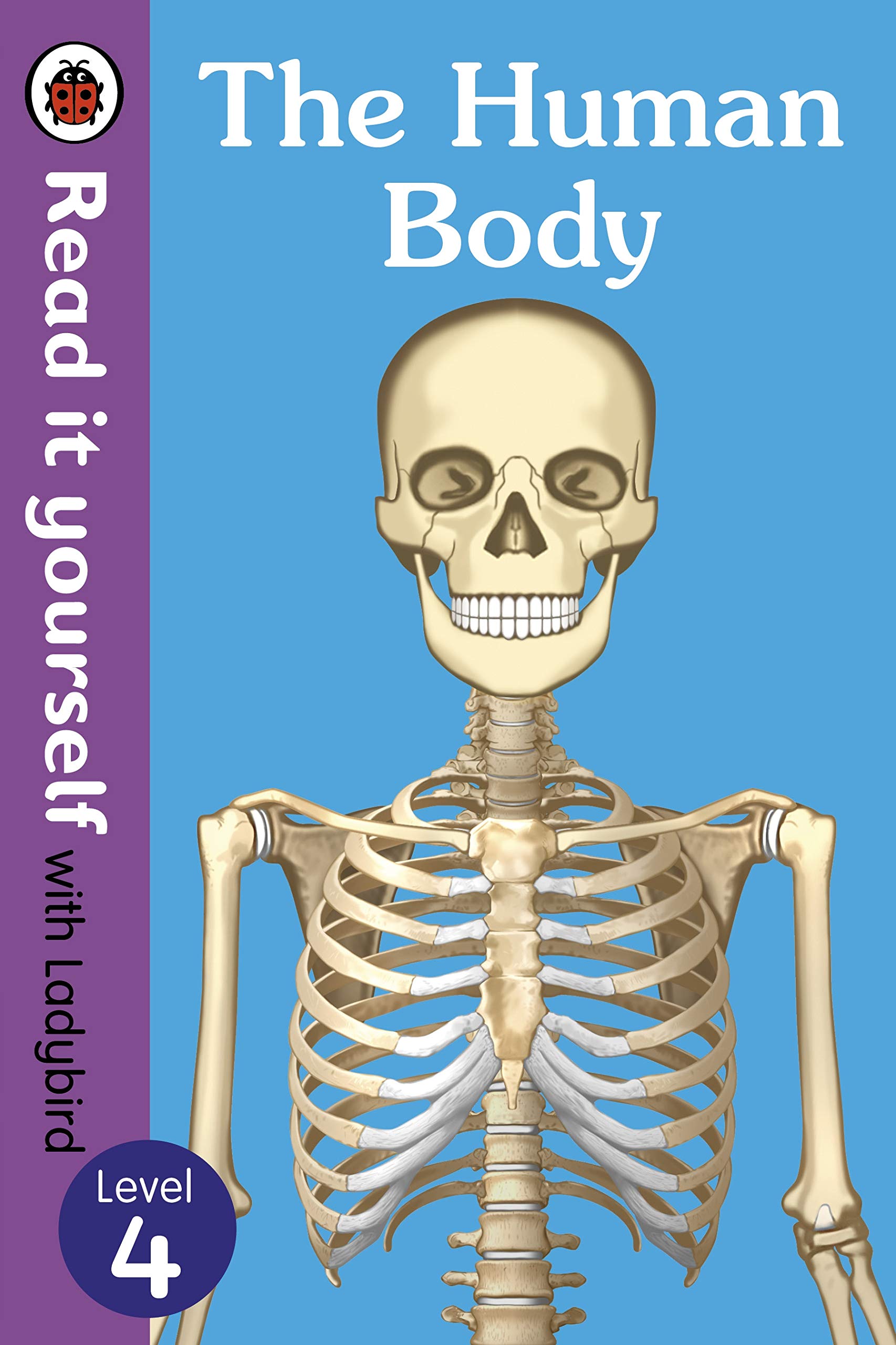 The Human Body - Read It Yourself with Ladybird Level 4 by Ladybird book cover