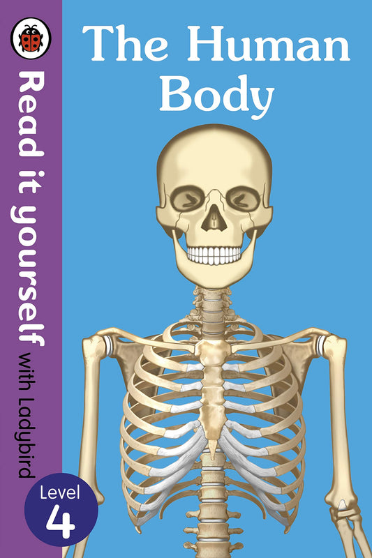 The Human Body - Read It Yourself with Ladybird Level 4 by Ladybird book cover