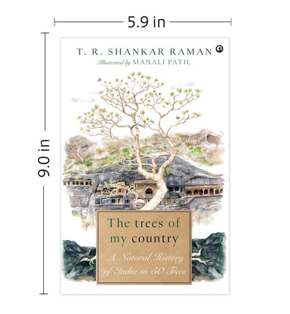 The Trees of My Country: A Natural History of India in 50 Trees
