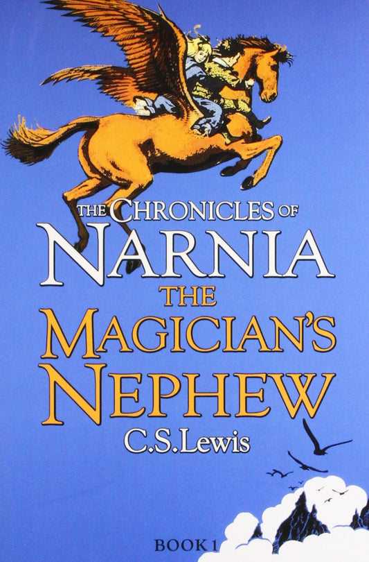The Magician's Nephew: Book 1 (The Chronicles of Narnia) by C.S. Lewis book cover