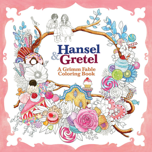 Hansel & Gretel: A Grimm Fable Coloring Book book cover