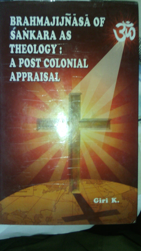 Brahmajijnasa of Sankara as theology: a postcolonial appraisal book cover