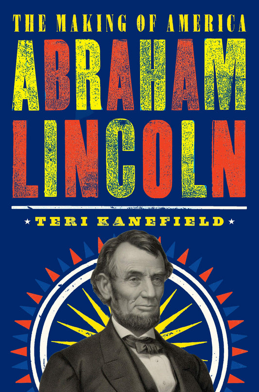 Abraham Lincoln: The Making of America #3 book cover