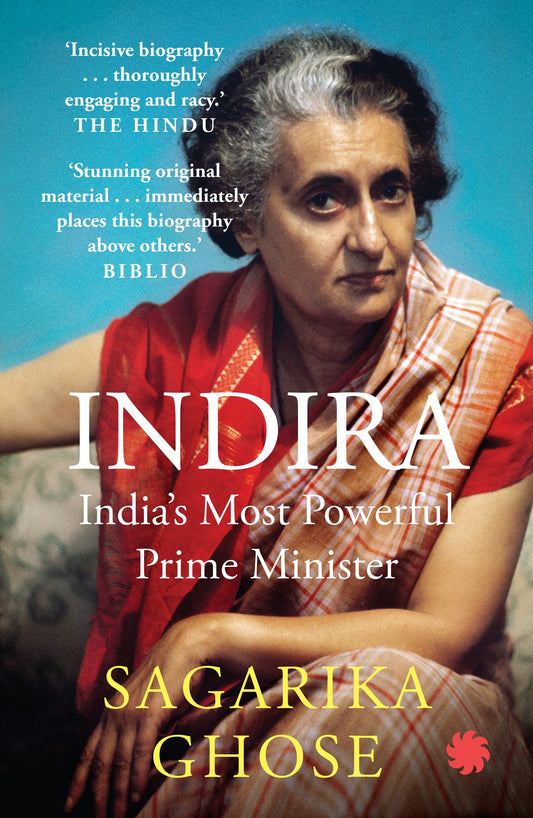 INDIRA : India’s Most Powerful Prime Minister book cover
