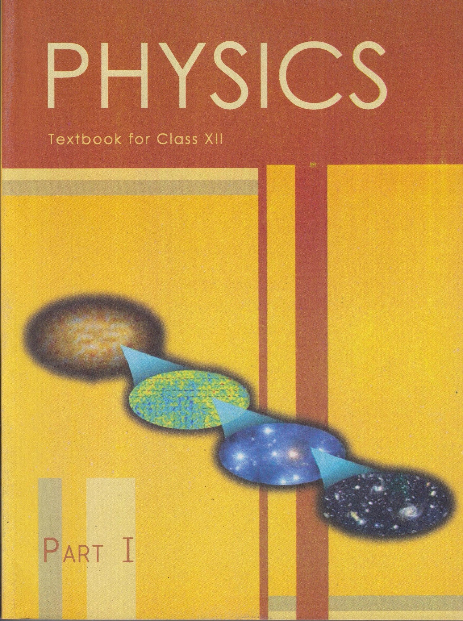 Physics I For Class - 12 - 12089 by NCERT (Author) book cover