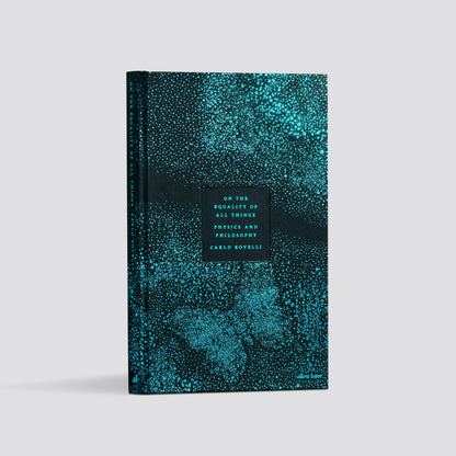 On the Equality of All Things: Physics and Philosophy