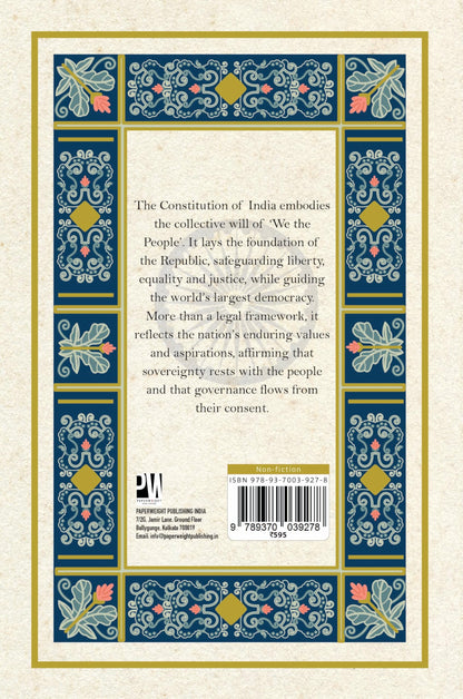 The Constitution of India: Freedom, Justice and Equality for every Indian