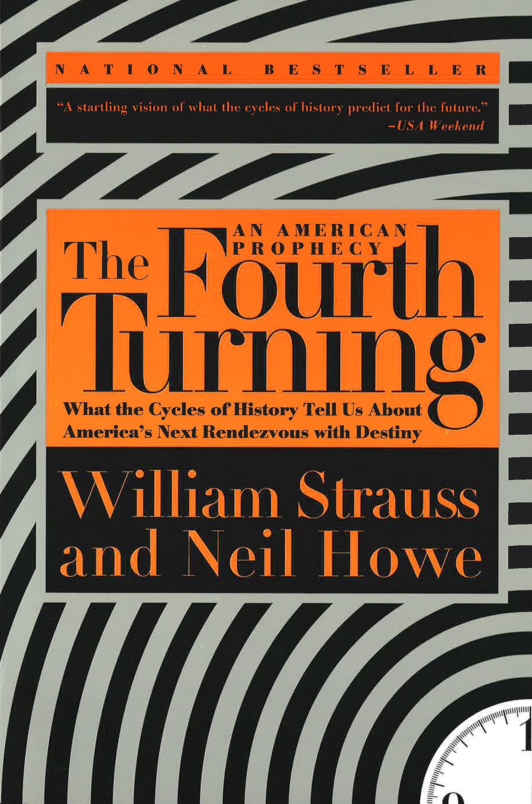 The Fourth Turning: What the Cycles of History Tell Us About America's Next Rendezvous with Destiny by William StraussNeil Howe book cover