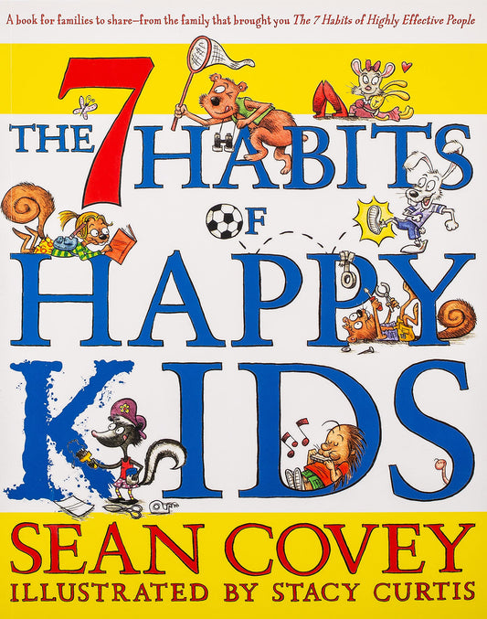 The 7 Habits of Happy Kids by Sean Covey book cover