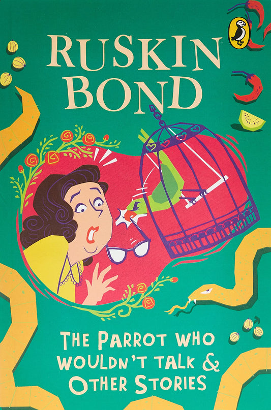 Parrot Who Wouldn't Talk  The by Ruskin Bond (Author) book cover
