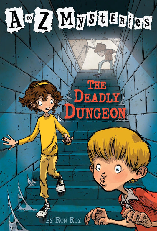 A to Z Mysteries: The Deadly Dungeon (A Stepping Stone Book(TM)): 4 by Ron Roy book cover
