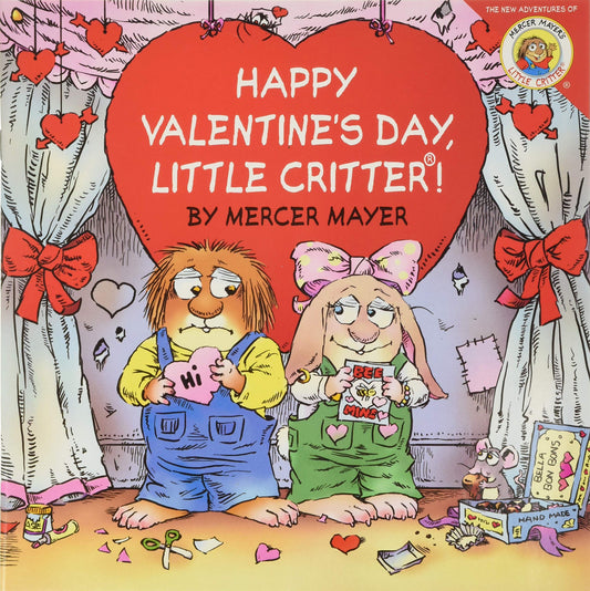 Happy Valentines Day, Little Critter! book cover