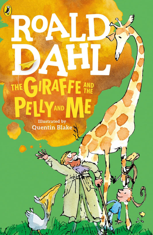 The Giraffe and the Pelly and Me by Roald DahlQuentin Blake book cover