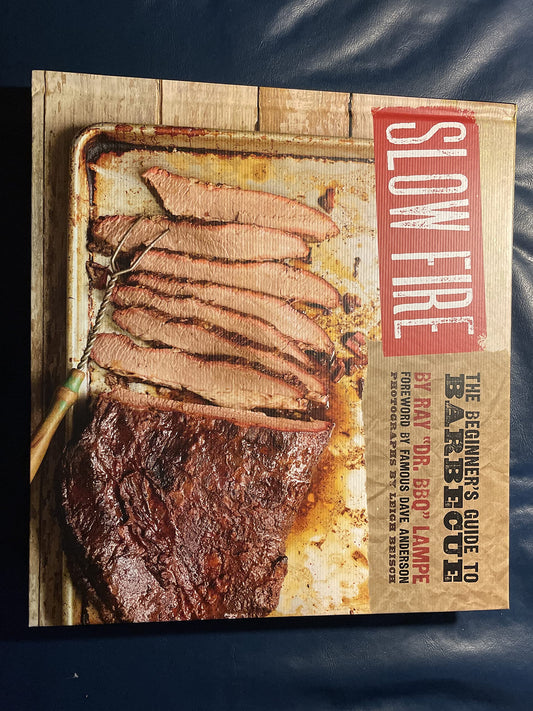 Slow Fire: The Beginners Guide to Lip-Smacking Barbecue book cover