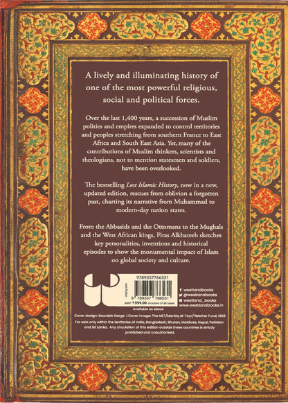 Lost Islamic History: Reclaiming Muslim Civilization from the Past