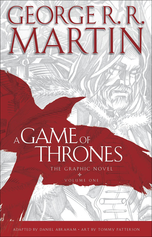 A Game of Thrones: The Graphic Novel - Vol. 1 (Volume One) by George R. R. Martin (Author), Daniel Abraham (Adapter), Tommy Patterson (Illustrator) & 0 More book cover