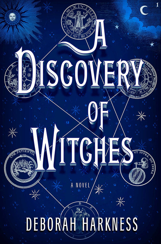 A Discovery of Witches: A Novel: 1 (All Souls Series) by Deborah Harkness book cover