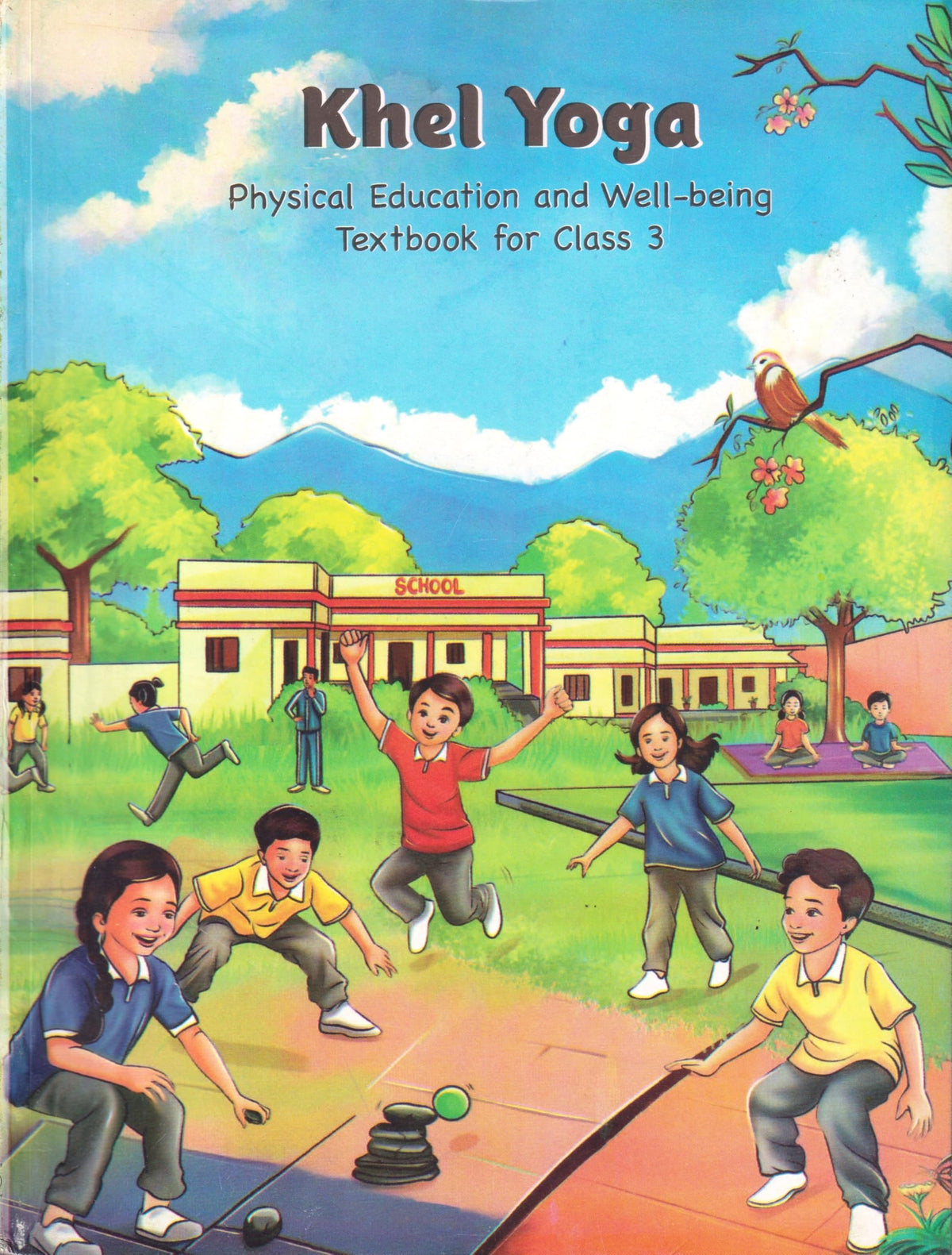 NCERT Class 3 Khel Yoga - Physical Education and Well Being Textbook for Class III | Latest Edition