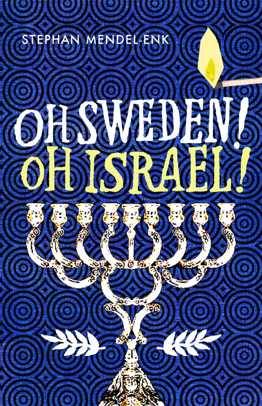 OH SWEDEN! OH ISRAEL! book cover