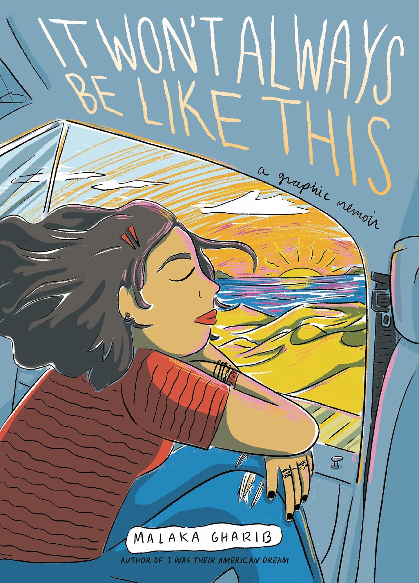It Wont Always Be Like This: A Graphic Memoir book cover